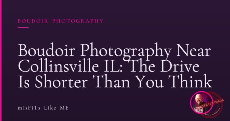Boudoir Photography Near Collinsville IL: The Drive Is Shorter Than You Think 3 Boudoir Photography Near Collinsville IL: The Drive Is Shorter Than You Think