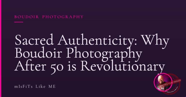 Sacred Authenticity: Why Boudoir Photography After 50 is Revolutionary 3 Sacred Authenticity: Why Boudoir Photography After 50 is Revolutionary