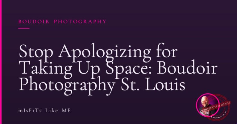 Stop Apologizing for Taking Up Space: Boudoir Photography St. Louis 3 Stop Apologizing for Taking Up Space: Boudoir Photography St. Louis