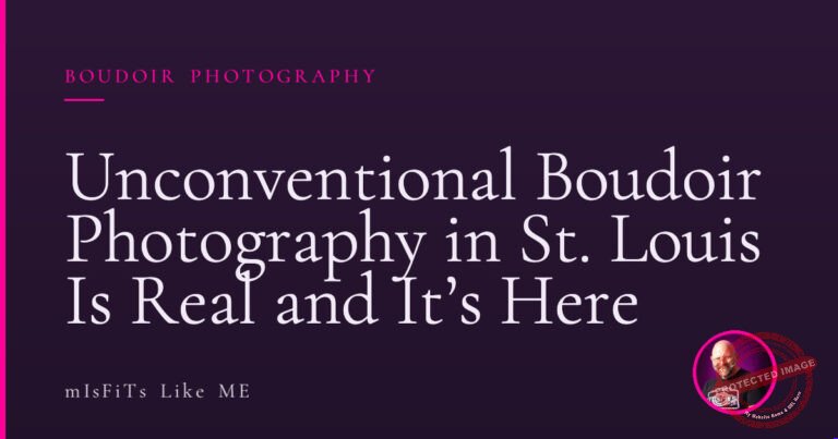 Unconventional Boudoir Photography in St. Louis Is Real and It's Here 2 Unconventional Boudoir Photography in St. Louis Is Real and It’s Here