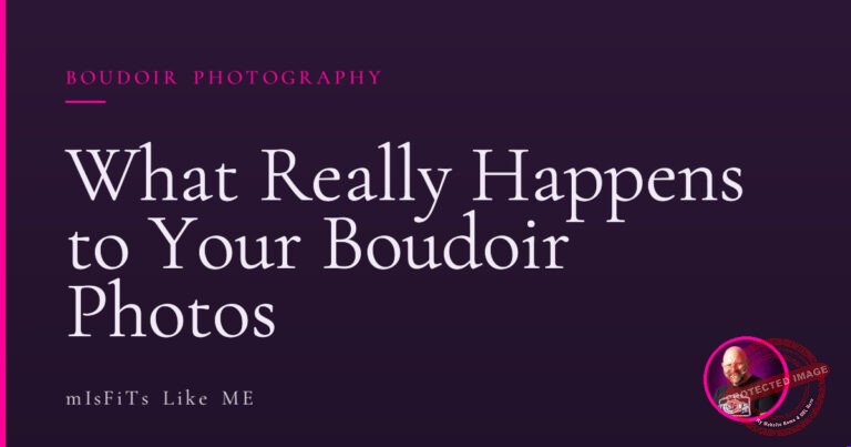 What Really Happens to Your Boudoir Photos 3 What Really Happens to Your Boudoir Photos