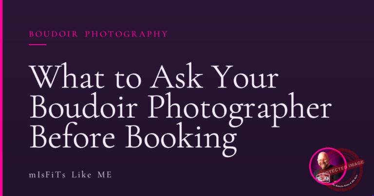 What to Ask Your Boudoir Photographer Before Booking 7 What to Ask Your Boudoir Photographer Before Booking
